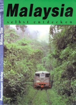 Malaysia, Singapore selbst entdecken - Michael M&ouml;bius, Annette Ster