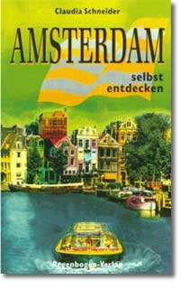 Amsterdam selbst entdecken
