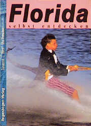 Florida selbst entdecken - Uta Preusse, Susanne Born