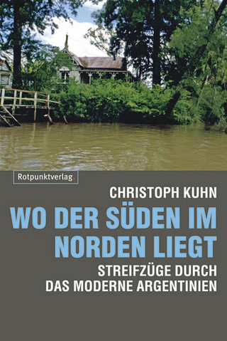 Wo der Süden im Norden liegt