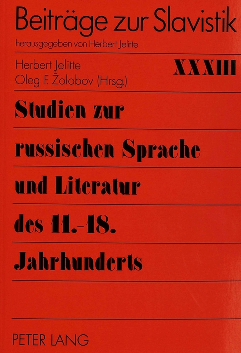 Studien zur russischen Sprache und Literatur des 11.-18. Jahrhunderts - 