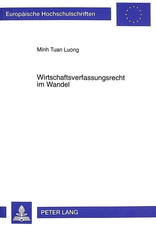 Wirtschaftsverfassungsrecht im Wandel