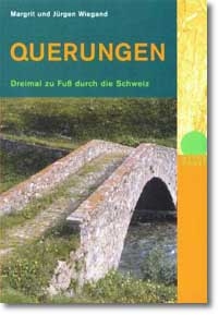 Querungen - Margrit Wiegand, J&uuml;rgen Wiegand