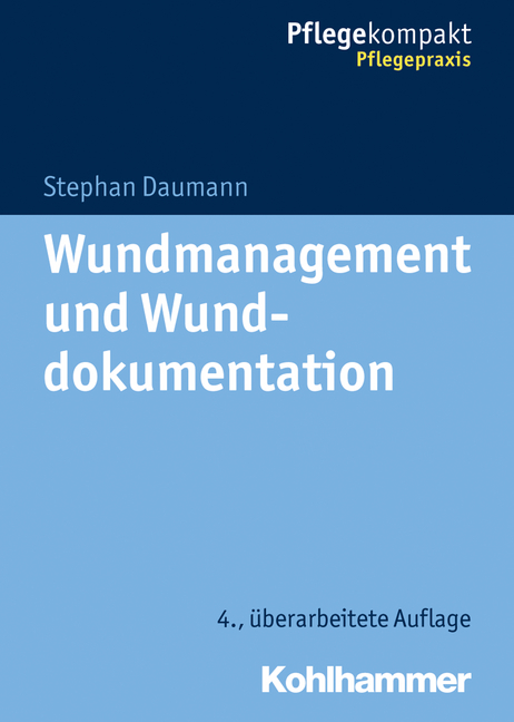 Wundmanagement und Wunddokumentation - Stephan Daumann
