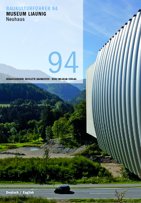 Baukulturf&uuml;hrer 94 Museum Liaunig, Neuhaus (AT) - Isabella Marboe