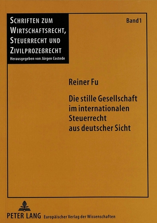 Die stille Gesellschaft im internationalen Steuerrecht aus deutscher Sicht