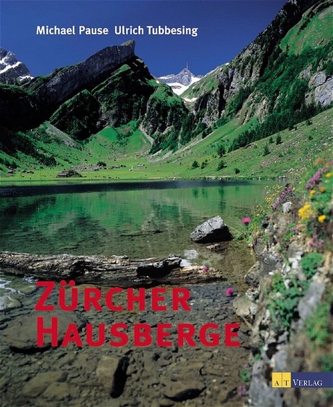 Z&uuml;rcher Hausberge - Michael Pause, Ulrich Tubbesing