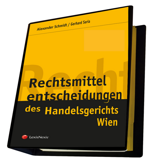 Rechtsmittelentscheidungen des Handelsgerichts Wien - Alexander Schmidt, Gerhard Saria