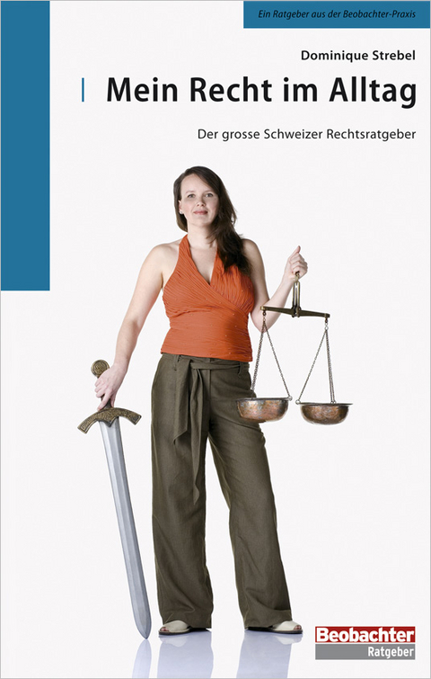 Mein Recht im Alltag - Strebel Dominique