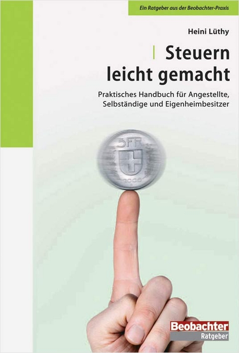 Steuern leicht gemacht - Heini L&uuml;thy