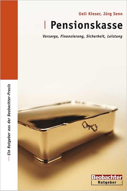 Pensionskasse - Ueli Kieser, J&uuml;rg Senn
