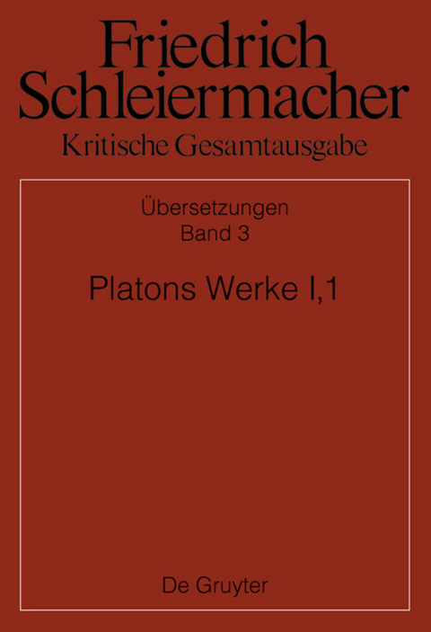 Platons Werke I,1, Berlin 1804. 1817 - 
