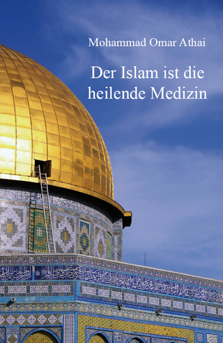 Der Islam ist die heilende Medizin