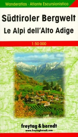 Wanderatlas S&uuml;dtiroler Bergwelt