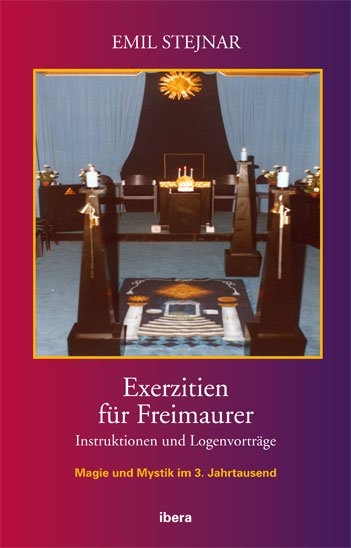 Exerzitien f&uuml;r Freimaurer - Emil Stejnar