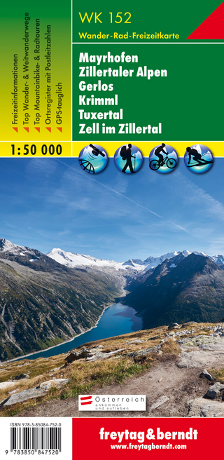 WK 152 Mayrhofen - Zillertaler Alpen - Gerlos - Krimml - Tuxertal - Zell im Zillertal, Wanderkarte 1:50.000