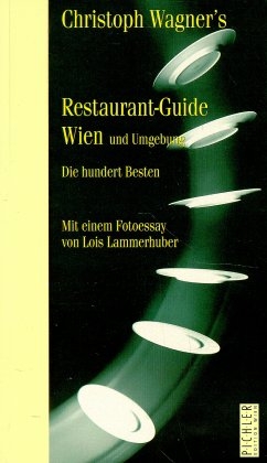 Restaurant-Guide Wien - Christoph Wagner