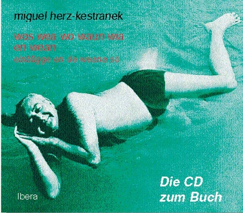 wos wea wo waun wia en wean - CD - Miguel Herz-Kestranek