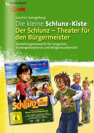 Die kleine Schlunz-Kiste: Theater für den Bürgermeister