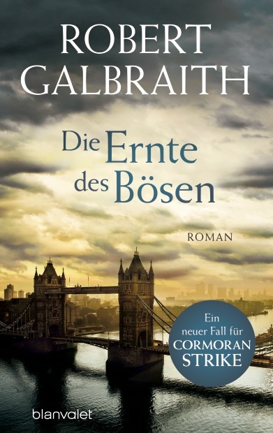 Die Ernte des B&ouml;sen - Robert Galbraith