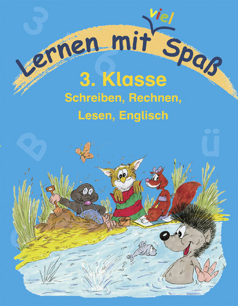 Lernen mit viel Spa&szlig; - 3. Klasse