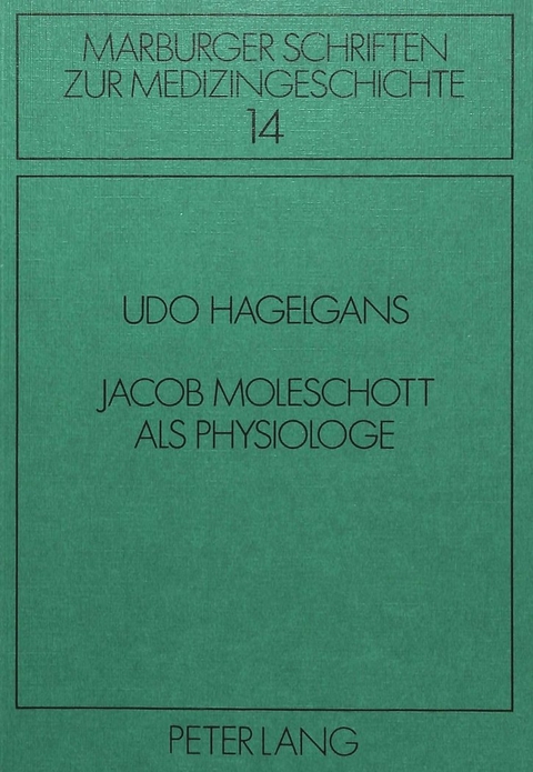 Jacob Moleschott als Physiologe