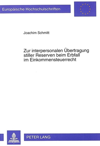 Zur interpersonalen Übertragung stiller Reserven beim Erbfall im Einkommensteuerrecht