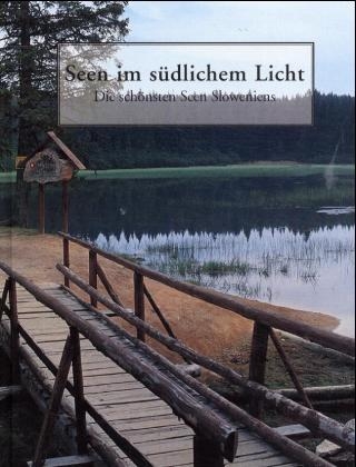 Seen in südlichem Licht