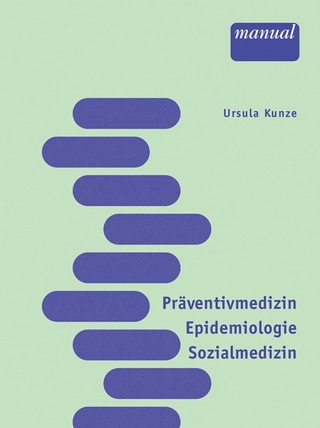 Präventivmedizin, Epidemiologie und Sozialmedizin