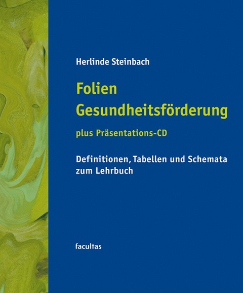 Folien Gesundheitsf&ouml;rderung - Herlinde Steinbach