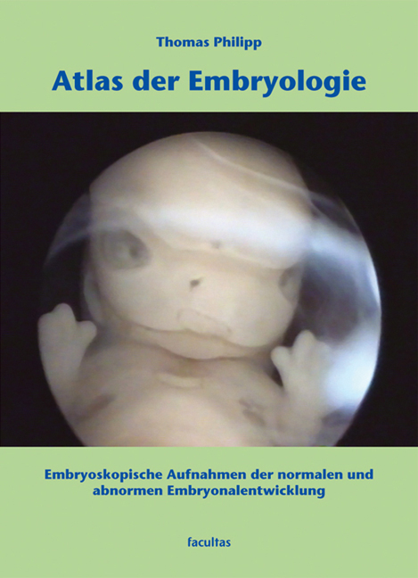 Atlas der Embryologie - Thomas Philipp