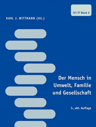 Der Mensch in Umwelt, Familie und Gesellschaft