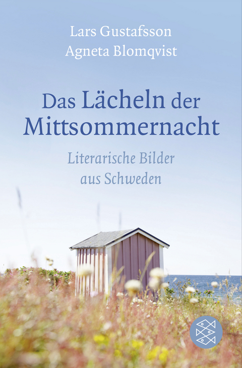 Das L&auml;cheln der Mittsommernacht - Lars Gustafsson, Agneta Blomqvist