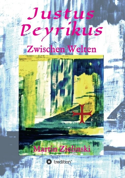 Justus Peyrikus - Martin Zielinski