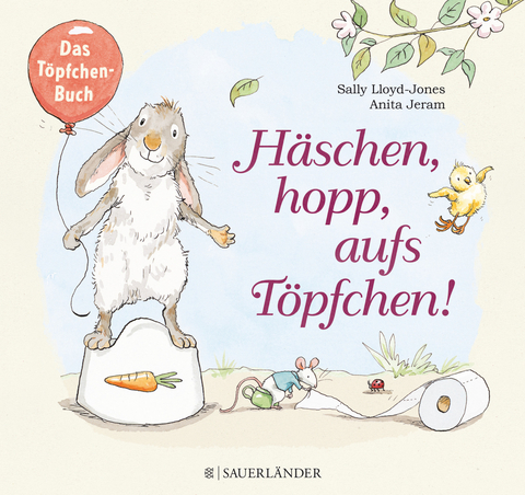 H&auml;schen hopp, aufs T&ouml;pfchen - Sally Lloyd-Jones