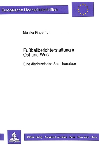 Fußballberichterstattung in Ost und West