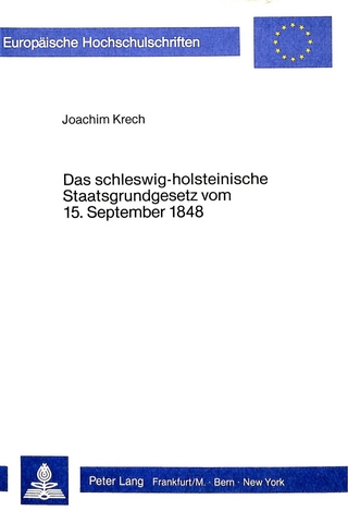 Das Schleswig-Holsteinische Staatsgrundgesetz vom 15. September 1848
