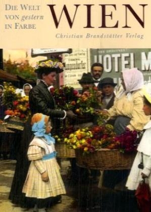 Wien. Die Welt von gestern in Farbe - Postkartenbuch
