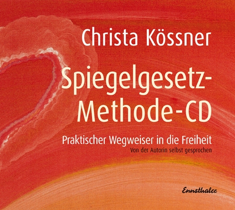Die Spiegelgesetz-Methode-CD - Christa K&ouml;ssner