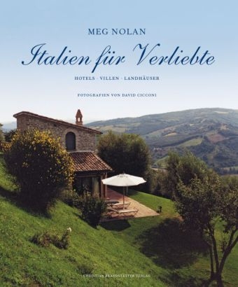 Italien f&uuml;r Verliebte - Meg Nolan