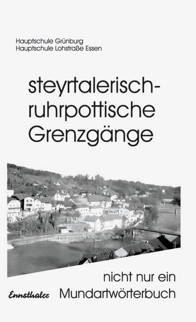 Steyrtalerisch-ruhrpottische Grenzg&auml;nge