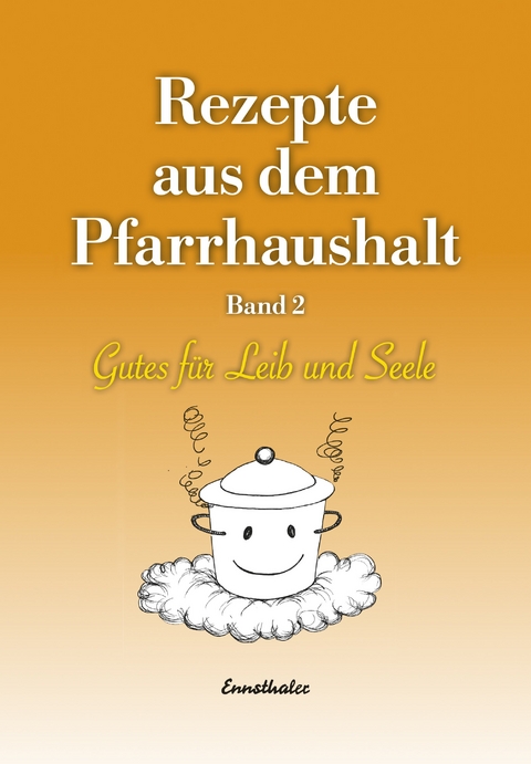 Rezepte aus dem Pfarrhaushalt - 