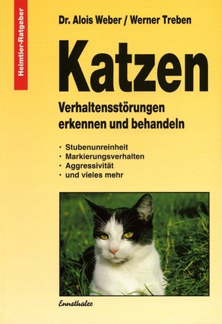 Katzen - Verhaltensstörungen erkennen und behandeln