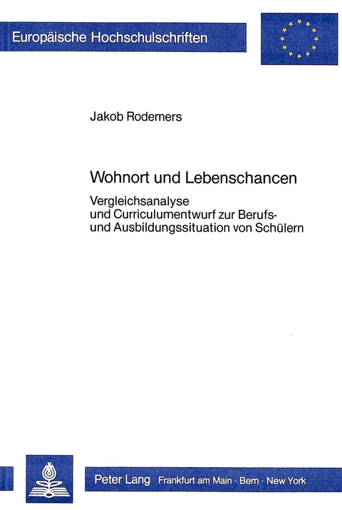 Wohnort und Lebenschancen - Jakob Rodemers