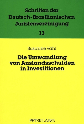 Die Umwandlung von Auslandsschulden in Investitionen