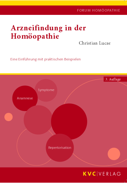 Arzneifindung in der Hom&ouml;opathie - Christian Lucae
