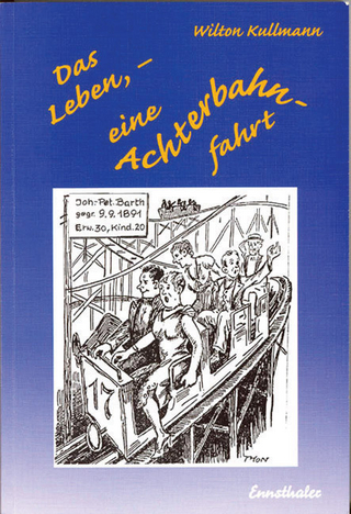 Das Leben - eine Achterbahnfahrt