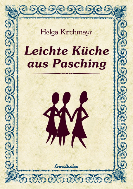 Leichte K&uuml;che aus Pasching - Helga Kirchmayr