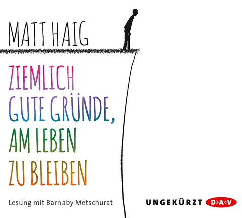 Ziemlich gute Gr&uuml;nde, am Leben zu bleiben - Matt Haig