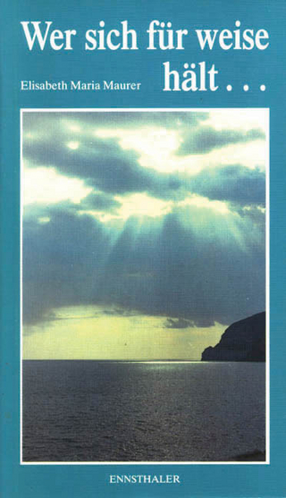 Wer sich für weise hält...